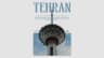 تهران چه خبره؟